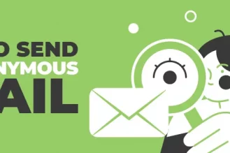 How to Send an Anonymous Email: The Complete Guide