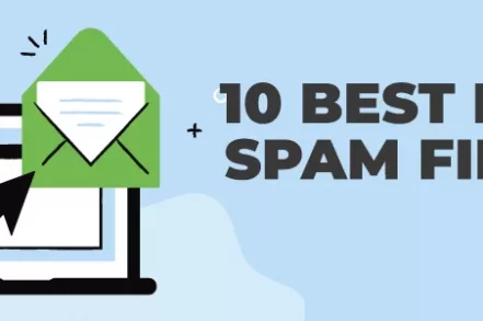 The 10 Best Spam Filters Tools For 2023