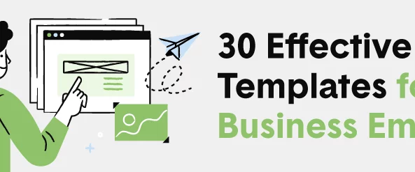 30 Effective Templates for Business Emails